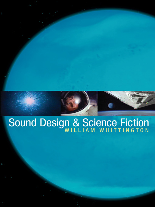Title details for Sound Design and Science Fiction by William Whittington - Available